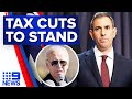 Treasurer rules out changes to planned income tax cuts | 9 News Australia