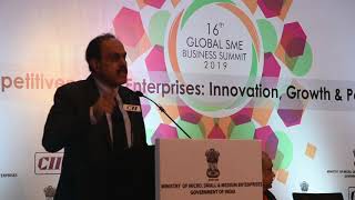 Dr Arun Kumar Panda Secretary (MSME) speech at the Global SME Summit 2019