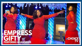 Empress Gifty Performs  Adansedie Live