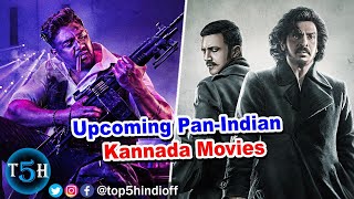 Top 5 Upcoming Kannada Pan-India Movies in 2023 || @Top5Hindiofficial