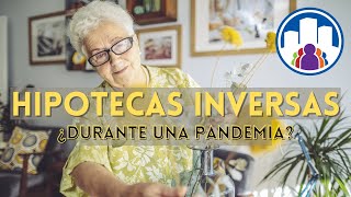 Help for Homeowners: Hipotecas Inversas (Reverse Mortgages)