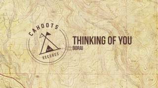 Thinking of You - Borai [HOOTS004]