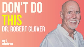 Avoid These 3 Nice Guy Behaviors|Dr Robert Glover | The Art of Charm
