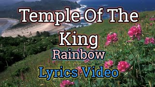 Temple Of The King - Rainbow (Lyrics Video)