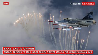 Ukraine is Sad! Sweden refuses to send JAS-39 Gripen fighter jets to the Ukraine-Russian war