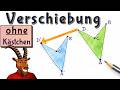 Figuren verschieben OHNE kariertes Papier – einfach erklärt | Geometrie Klasse 6 Symmetrien
