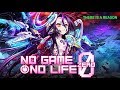 [AMV] No Game No Life Zero - THERE IS A REASON {Lyrics}