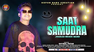 Saat Samundar Par Me Tere || Shymal Patar || Bagnada Santali Program Video 2025 || Jhakas Music Band