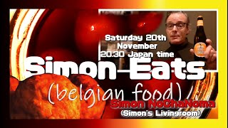 Simon NoChaNoMa in Simon Eats belgian food