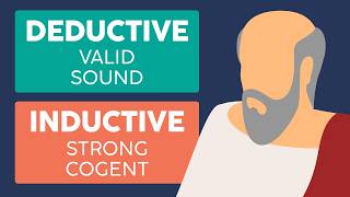 Deductive vs Inductive Reasoning - Valid & Sound vs Strong & Cogent
