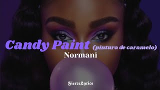 Normani - Candy Paint / ESPAÑOL + LYRICS