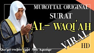 Viral..❗Murottal original Zain Abu Kautsar Surah Al Waqiah Qiyamullail 27 Ramadhan 2017