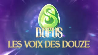 DOFUS – Les Voix Des Douze