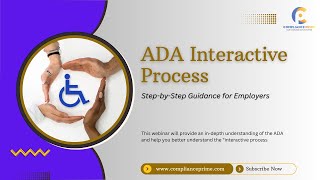 Mastering The ADA Interactive Process | Step-By-Step Guidance | WEBINAR