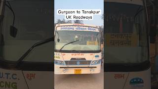 Gurgaon to Tanakpur Uttarakhand Roadways | Non AC Bus