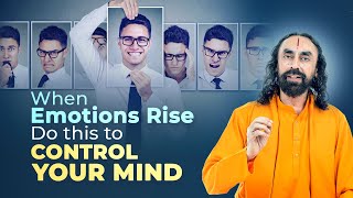 Powerful Mind Management Technique to STOP Emotional Reactions and Overthinking | Swami Mukundananda