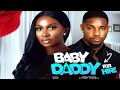 BABY DADDY FOR HIRE (New Movie) Sonia Uche, Victory Michael, Cherry Agba 2024 Nollywood Movie