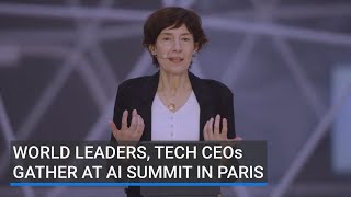 World leaders, tech CEOs gather at AI summit in Paris