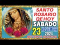 SANTO ROSARIO DE Hoy SÁBADO 23 de NOVIEMBRE de 2024🌷Misterios Gozosos 🌷 SANTO ROSARIO MEDITADO🌹