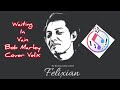 Waiting in Vain Bob Marley cover Felix