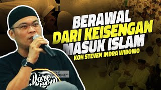 Hanya ISENG Masuk Islam, Pengalaman Koh Steven