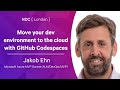Move your dev environment to the cloud with GitHub Codespaces - Jakob Ehn - NDC London 2022