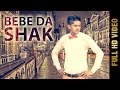 New Punjabi Song - BEBE DA SHAK || SONY SIDHU || Latest Punjabi Songs 2017