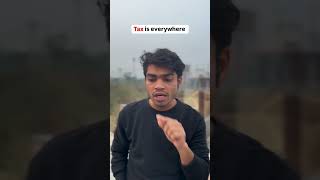 Tax is everywhere Comedy shorts 🤣🤣 #funny #shorts #shortvideo #shortsfeed #comedyshorts #funnyshort