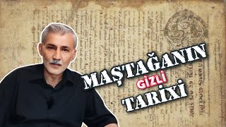 Maştağanın gizli tarixi - 1918,Zərdüşt,Nefilimlər,Ərtoğrul,Nuh və s.