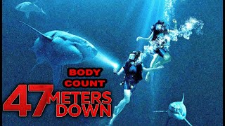 47 Meters Down body count