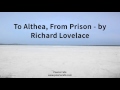 To Althea, From Prison   by Richard Lovelace