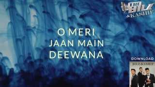 THE BILZ \u0026 KASHIF | DEEWANA OFFICIAL LYRICS VIDEO | THE TRINITY