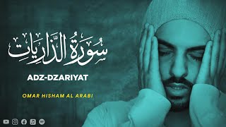 Surah Az Zariyat - Omar Hisham Al Arabi [ 051 ] - Beautiful Quran Recitation
