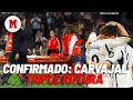 Carvajal confirma que tiene una lesión en el ligamento cruzado I MARCA