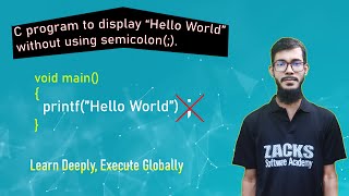 Print "Hello World" in C Without Using Semicolon | C Programming Trick for Beginners