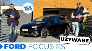 Używany Ford Focus RS, czyli takich już nie robią! (TEST PL/ENG 4K) | CaroSeria