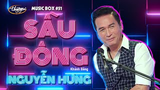 Nguyễn Hưng - Sầu Đông | Music Box #51
