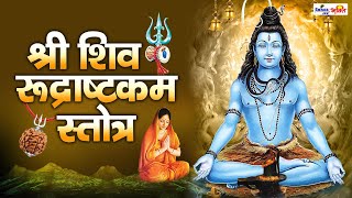 #Shiva Rudrashtakam Stotram || Shiva Mantra - Namami Shamishaan Nirvana Roopam - Shiv Mantra