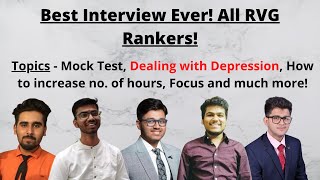 Interview with RVG Rankers - Dec'21 | Topics - Mock Test, Dealing with Depression, Time Management