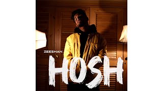 Zeeshan - HOSH (Official Audio)