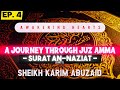 Ep. 4: Juz Amma: Surat An-Naziat (Part 1)  ||  Sh. Karim AbuZaid