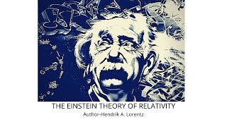 The Einstein Theory of Relativity by Hendrik A. Lorentz