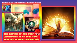 THE RETURN OF THE WOLF [Remix of Shaman's Akashic Chronicles]©️@enzotheodorkinggroup1970