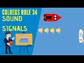 Colregs Sound Signals - Rule 34   Manoeuvring and Warning Signals