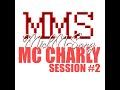 mms session 2 mc charly