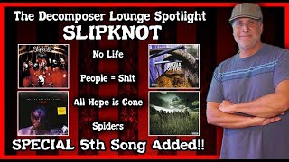 Spotlight Reaction Session on SLIPKNOT - The Decomposer Lounge