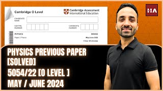 (SOLVED)IGCSE Physics (O level Theory) Past Paper 2 - May/June 2024 - 5054/22/M/J/24 Cambridge IGCSE