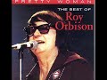 roy orbison unchained melody_