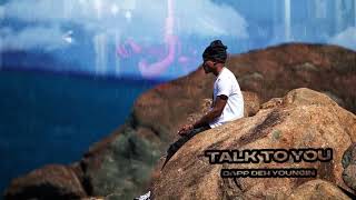 Dapp Deh Youngin - Talk To You (Official Audio) (Big Steelo Tribute)