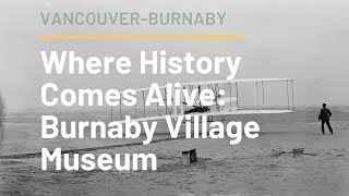 Burnaby Village Museum